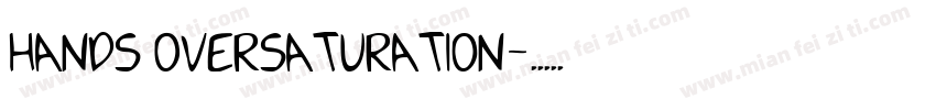 Hands Oversaturation字体转换